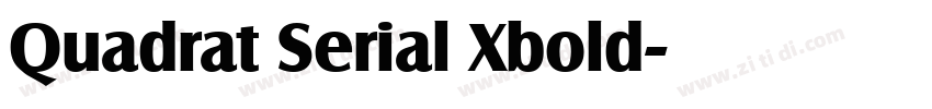 Quadrat Serial Xbold字体转换